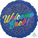 Welcome Back Burst 45cm Foil Balloon